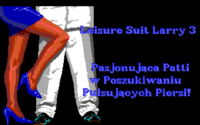 Leisure Suit Larry 3: Pasjonująca Patti w Poszukiwaniu Pulsujących Piersi PL