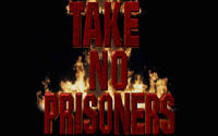 Take No Prisoners RIP
