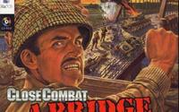 Close Combat: A Bridge Too Far